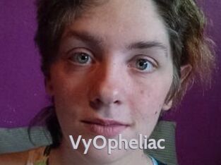 VyOpheliac