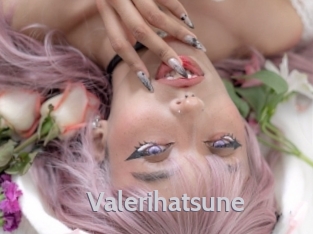 Valerihatsune