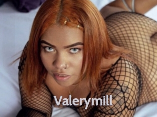 Valerymill