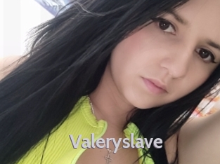 Valeryslave