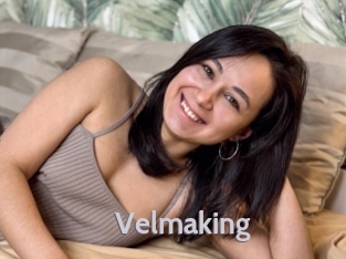 Velmaking