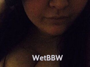 WetBBW
