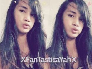 XFanTasticaYahX