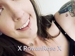 X_RowanRose_X