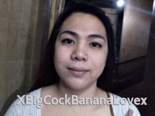 XBigCockBananaLovex