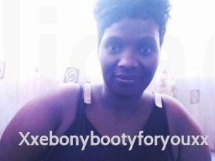 Xxebonybootyforyouxx