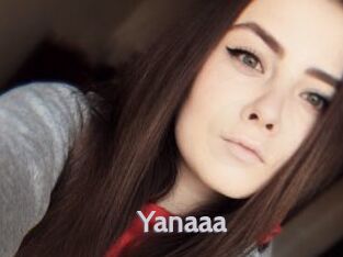 Yanaaa