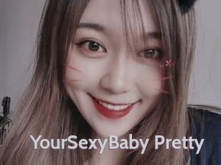 YourSexyBaby_Pretty