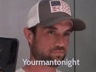 Yourmantonight