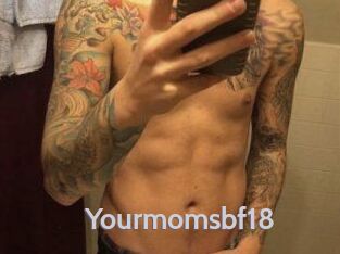 Yourmomsbf18