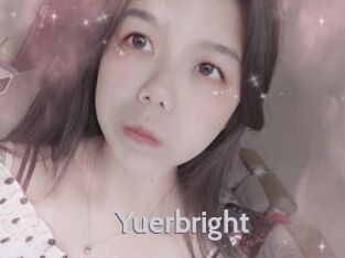 Yuerbright