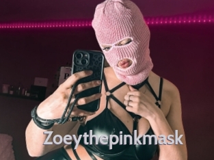 Zoeythepinkmask